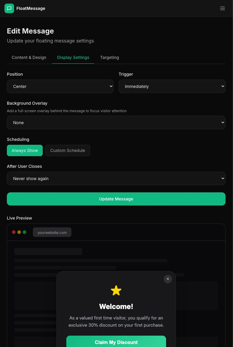 Display Settings tab showing Position: Center, Trigger: Immediately, After User Closes: Never show again